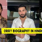 Orry-Biography-in-Hindi