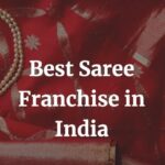 best saree franchise in India